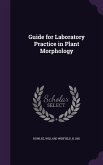 Guide for Laboratory Practice in Plant Morphology