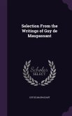 Selection From the Writings of Guy de Maupassant