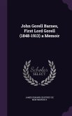 John Gorell Barnes, First Lord Gorell (1848-1913) a Memoir