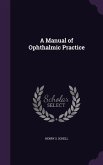 A Manual of Ophthalmic Practice