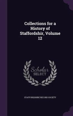 Collections for a History of Staffordshir, Volume 12