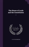 The House of Lords and the Constitution ..