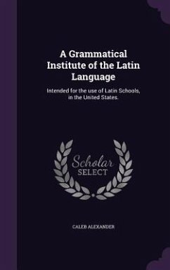 Cover A Grammatical Institute of the Latin Language