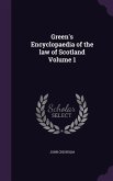 Green's Encyclopaedia of the law of Scotland Volume 1