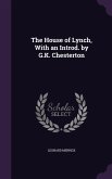 The House of Lynch, With an Introd. by G.K. Chesterton