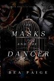 The Masks and The Dancer