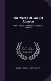 The Works Of Samuel Johnson: With An Essay On His Life And Genius, Volume 8