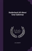 Raiderland All About Grey Galloway