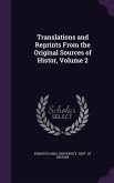 Translations and Reprints From the Original Sources of Histor, Volume 2