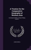 A Treatise On the Comparative Geography of Western Asia