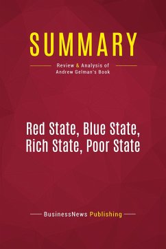 Summary: Red State, Blue State, Rich State, Poor State - Businessnews Publishing