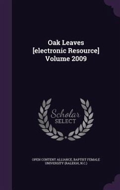Oak Leaves [electronic Resource] Volume 2009 - Alliance, Open Content