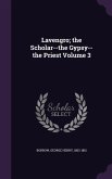 Lavengro; the Scholar--the Gypsy--the Priest Volume 3