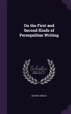 On the First and Second Kinds of Persepolitan Writing