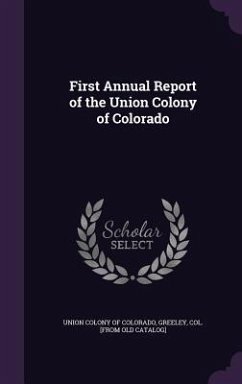 Cover First Annual Report of the Union Colony of Colorado