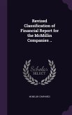 Revised Classification of Financial Report for the McMillin Companies ..