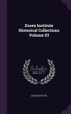 Essex Institute Historical Collections Volume 53