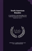 South American Naiades: A Contribution to the Knowledge of the Freshwater Mussels of South America Volume vol. 8 no. 3