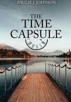 The Time Capsule - Johnson, Paulie J.