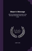 Mayor's Message: With Accompanying Documents to the Municipal Assembly of the City of St. Louis,