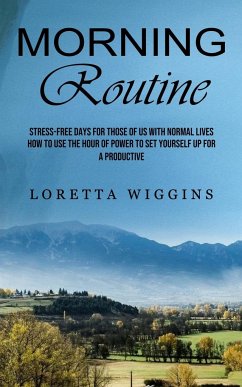 Morning Routine - Wiggins, Loretta