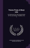 Voices From A Busy Life: Or, Selections From The Poetical Works Of The Late Edward A. Washburn, Part 4