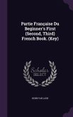 Partie Française Du Beginner's First (Second, Third) French Book. (Key)