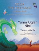 Neem the Half-Boy/ Yar¿m O¿lan Nini