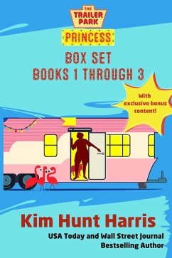 Cover The Trailer Park Princess Books 1-3 (eBook, ePUB)
