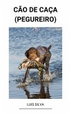 Cão de caça (Pegureiro) (eBook, ePUB) Cão de caça (Pegureiro) (eBook, ePUB)