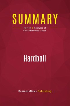 Summary: Hardball - Businessnews Publishing