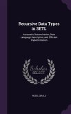 Recursive Data Types in SETL: Automatic Determination, Data Language Description, and Efficient Implementation