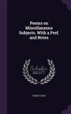 Poems on Miscellaneous Subjects. With a Pref. and Notes
