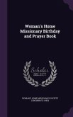 Woman's Home Missionary Birthday and Prayer Book