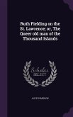 Ruth Fielding on the St. Lawrence; or, The Queer old man of the Thousand Islands