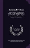 Silver in New York: A Mass Meeting in Cooper Union, October 27, 1890; Address by Gen. A.J. Warner; Letters From Hon. Edwards Pierrepont an