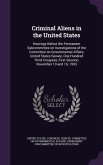 Criminal Aliens in the United States: Hearings Before the Permanent Subcommittee on Investigations of the Committee on Governmental Affairs, United St