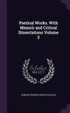 Poetical Works. With Memoir and Critical Dissertations Volume 2