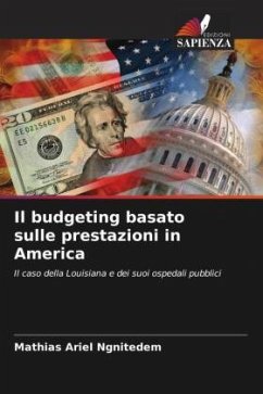 Il budgeting basato sulle prestazioni in America - Ngnitedem, Mathias Ariel