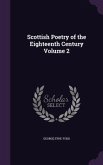 Scottish Poetry of the Eighteenth Century Volume 2