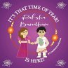 It's That Time of Year! Raksha Bandhan... - Bild 1