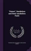 Patent, Smokeless and Semi-smokeless Fuels