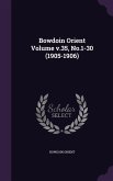 Bowdoin Orient Volume v.35, No.1-30 (1905-1906)