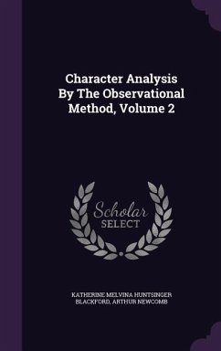 Character Analysis By The Observational Method, Volume 2 - Newcomb, Arthur