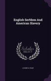 English Serfdom And American Slavery