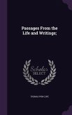 Passages From the Life and Writings;