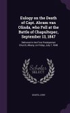 Eulogy on the Death of Capt. Abram van Olinda, who Fell at the Battle of Chapultepec, September 13, 1847