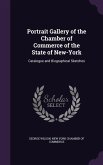 Portrait Gallery of the Chamber of Commerce of the State of New-York: Catalogue and Biographical Sketches
