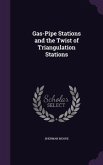 Gas-Pipe Stations and the Twist of Triangulation Stations