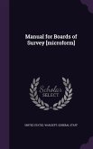 Manual for Boards of Survey [microform]